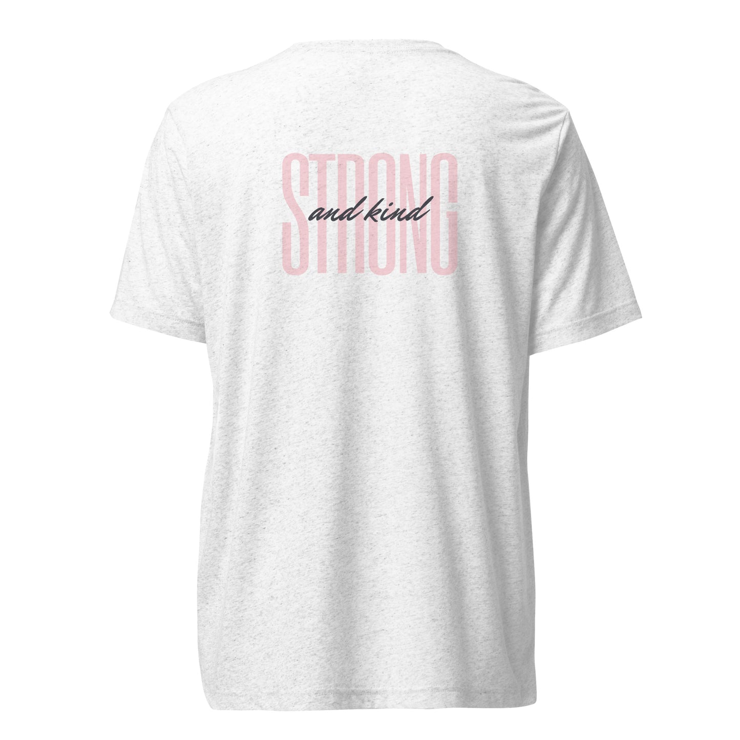 Strong & Kind T shirt