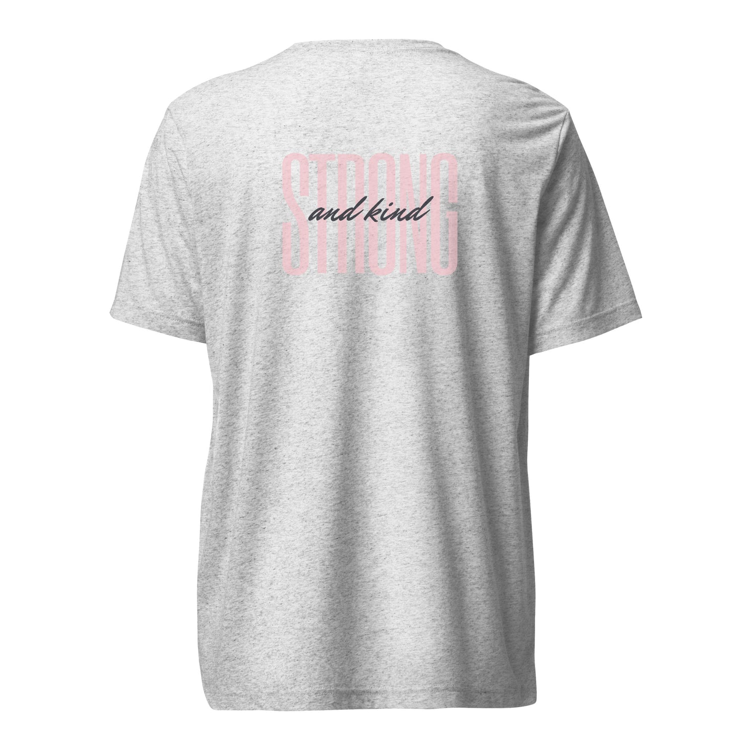 Strong & Kind T shirt